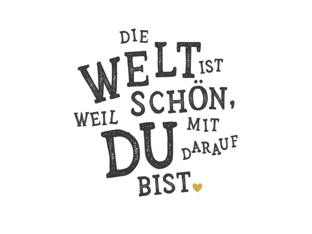 kwoka, Servietten die Welt ist schön, weil... 33x33 cm