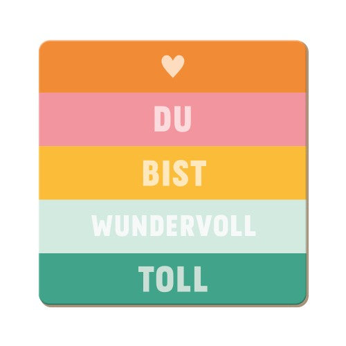 Grafik Werkstatt, Untersetzer Du bist wundervoll