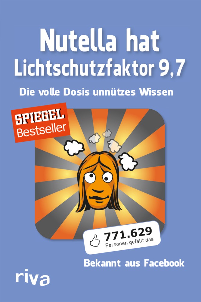 Buch "Nutella hat Lichtschutzfaktor 9,7" mit unnützem Wissen und skurrilen Fakten aus allen Themenbereichen