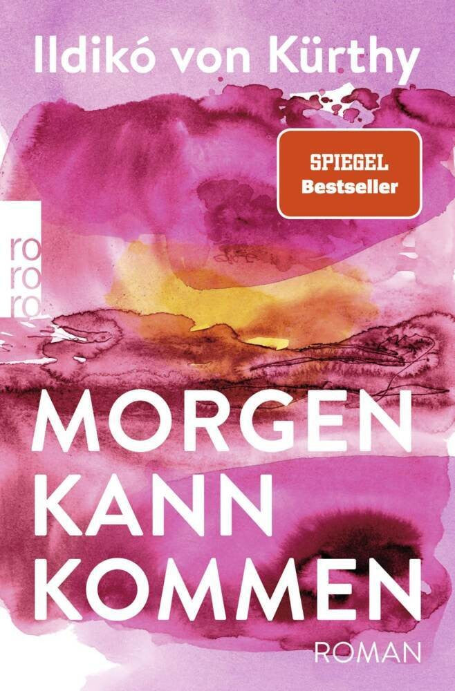 Ildikó von Kürthy, Morgen kann kommen