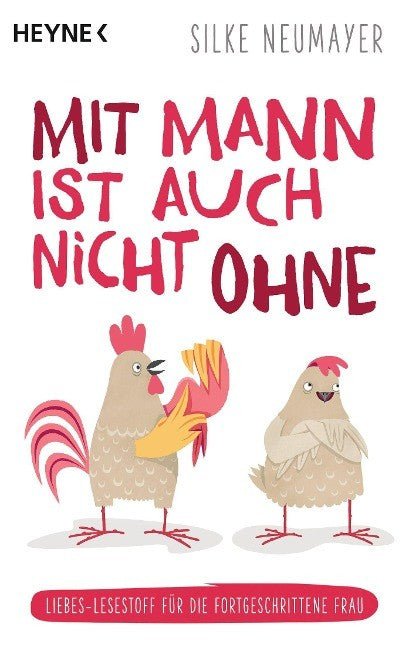 Neumayer, Mit Mann ist auch nicht ohne