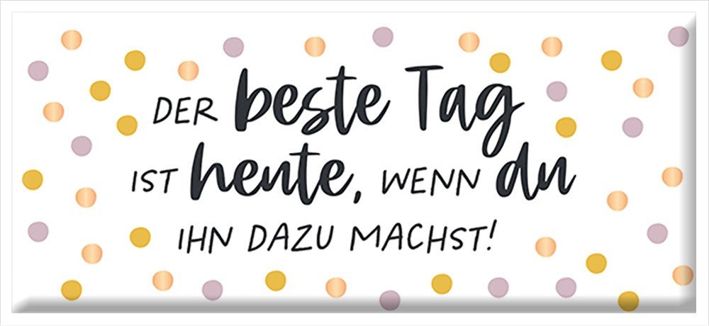 Grafik Werkstatt, Schoko Der beste Tag, 30g - Weinatelier Agnes