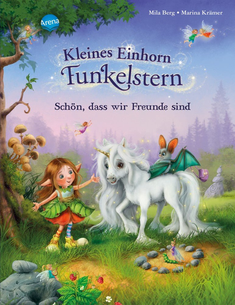 Mila Berg, Kleines Einhorn Funkelstern. Schön, dass wir ... - Weinatelier Agnes