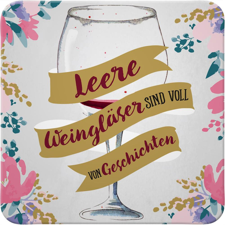 my beautytree 46761 Untersetzer »Leere Weingläser sind ...« - Weinatelier Agnes