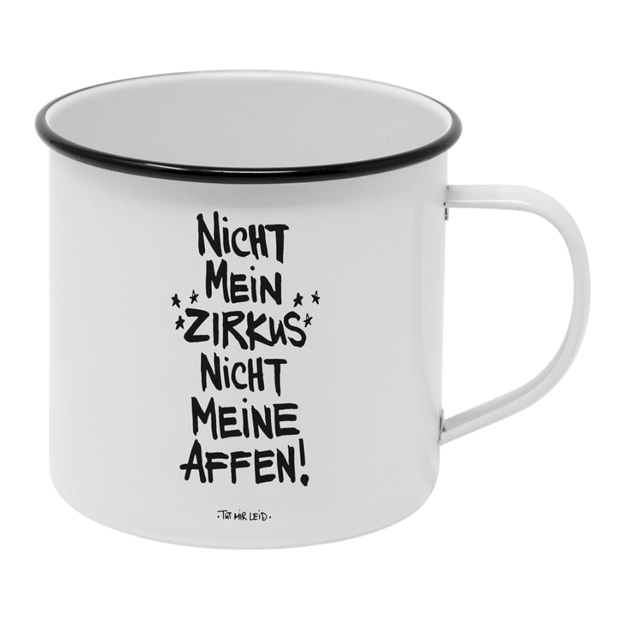 ppd Nicht meine Affen Happy Metal Mug mit Spruch "Nicht mein Zirkus, nicht meine Affen!", 400ml, Emaille Optik, schwarz/weiß