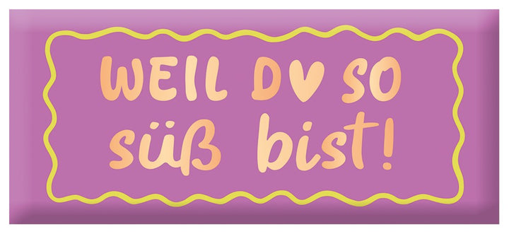 Schoko Weil du so süß bist 30g – Schokolade, Goldveredelung, Kompliment, Geschenk