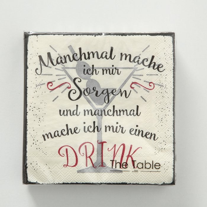 Cocktail Servietten mit deutschem Spruchmotiv lebensmittelgeeignet pro Bestellung 1 Packung Variante