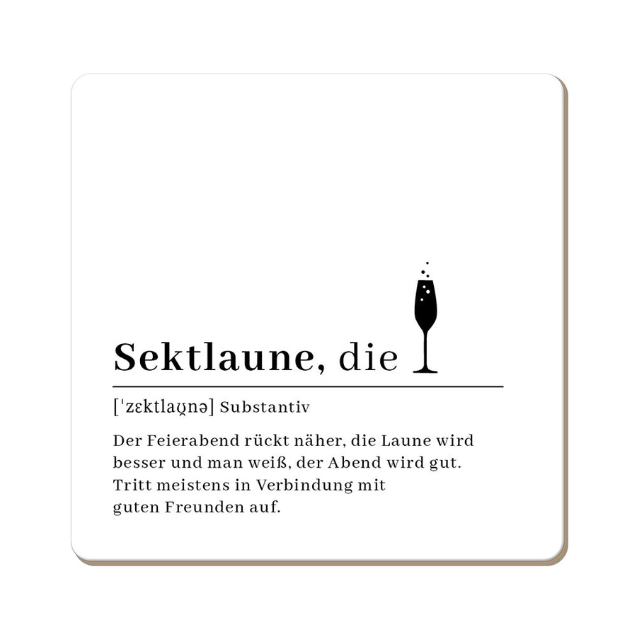 Grafik Werkstatt Korkuntersetzer Sektlaune, FSC Mix, 95x95mm, Spruch für Feierabend und Freunde