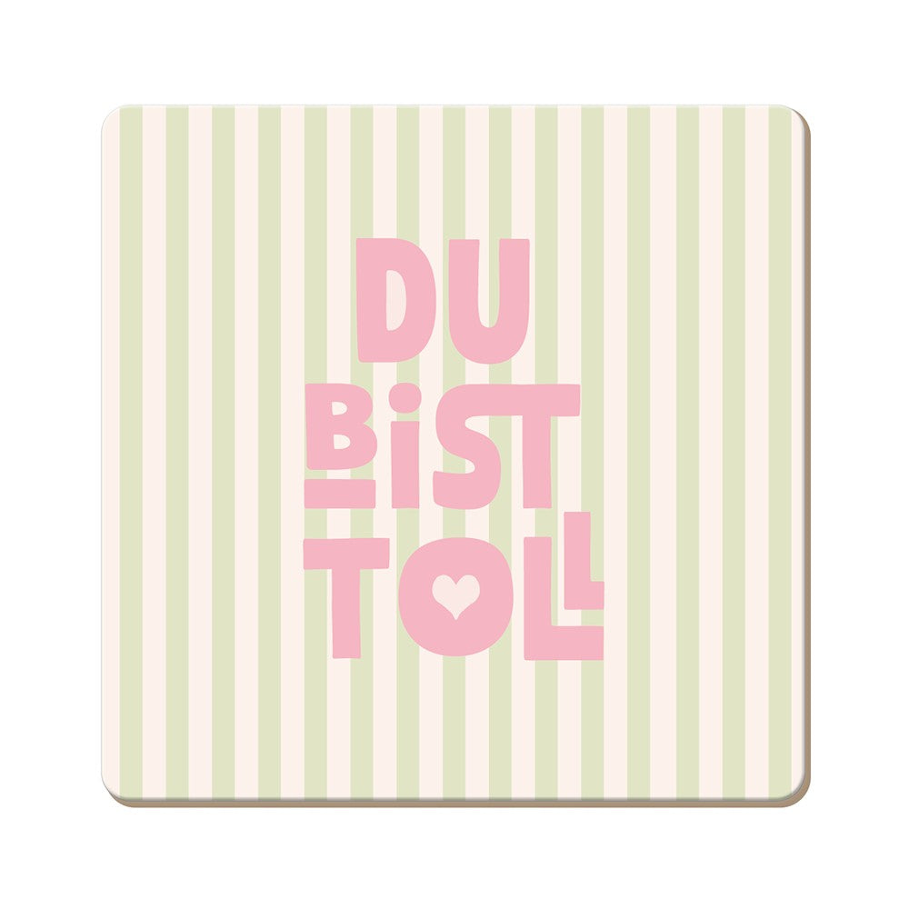 Korkuntersetzer Du bist toll Grafik Werkstatt quadratisch