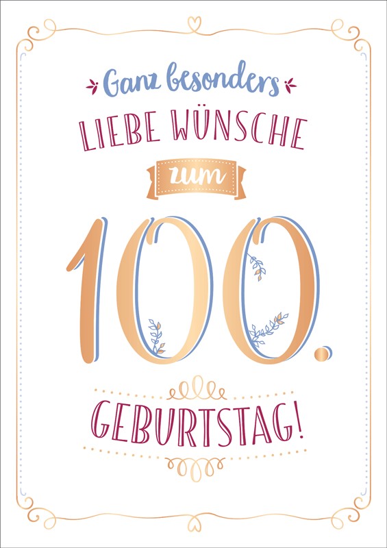 Grafik Werkstatt Classic Line Doppelkarte 100 Geburtstag Ganz besonders liebe Wünsche Hochformat 120