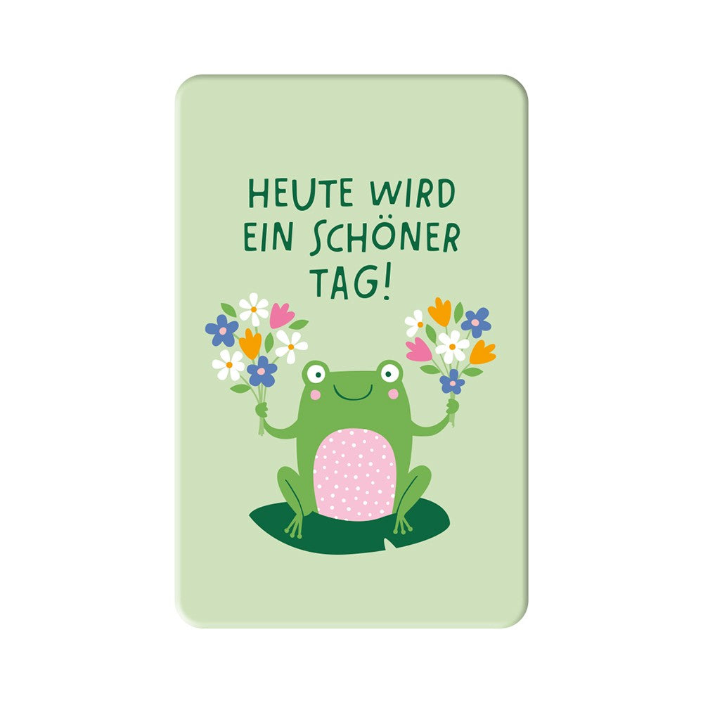 Magnet Heute wird ein schöner Tag Grafik Werkstatt Frosch Blumen