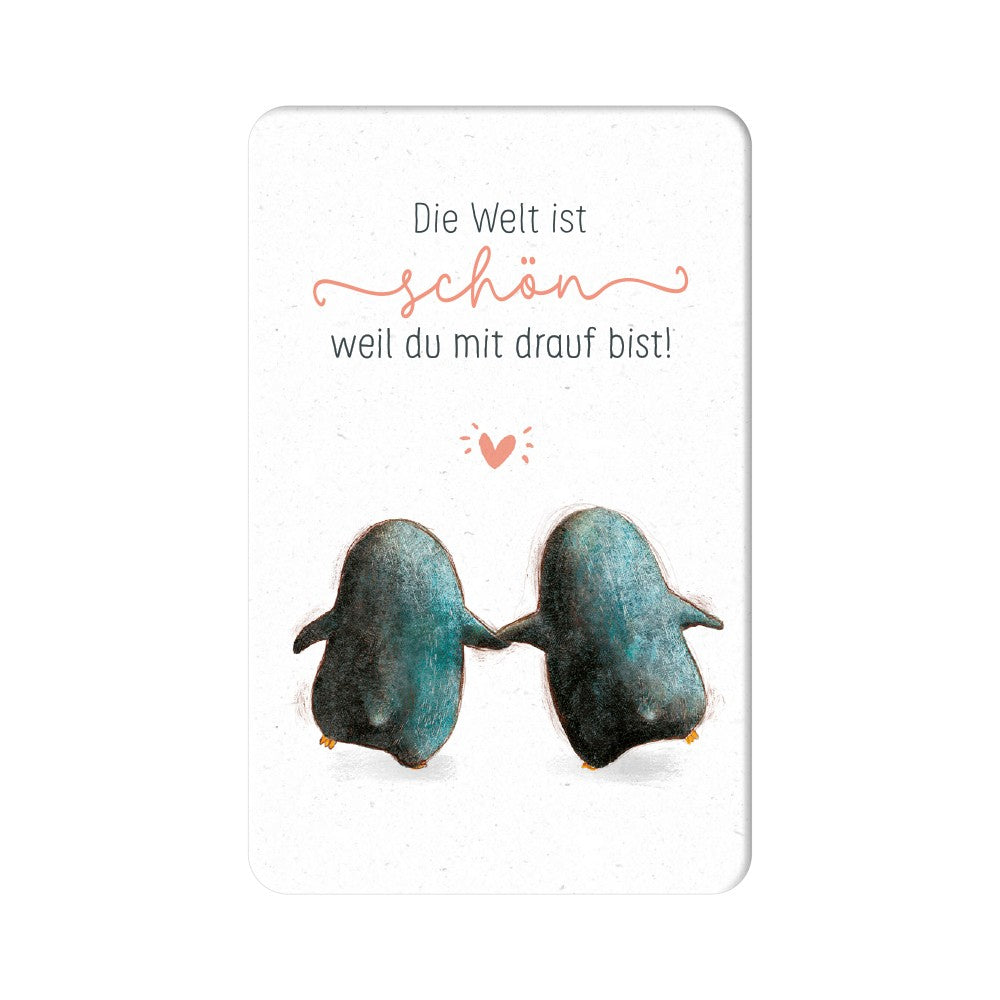 Magnet Die Welt ist schön Grafik Werkstatt Pinguine Herz