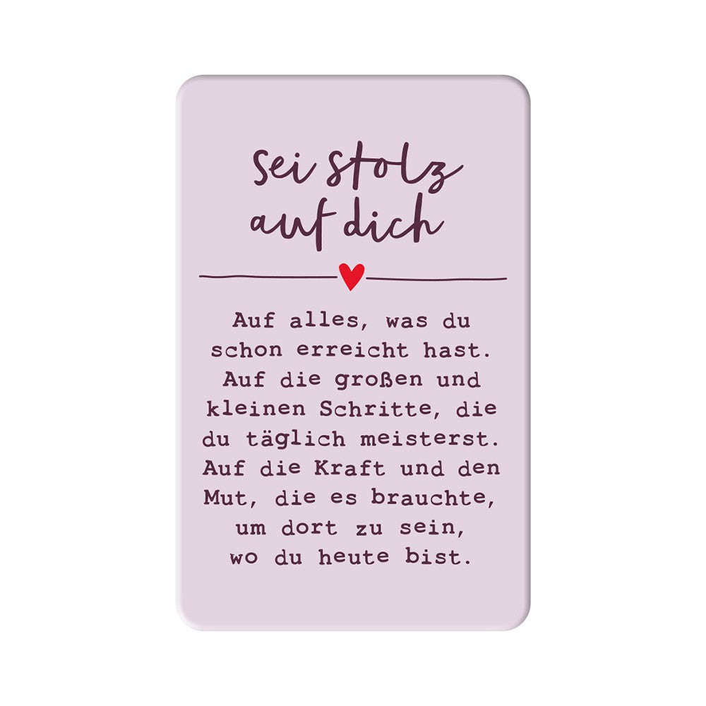 Magnet Sei stolz auf dich Grafik Werkstatt motivierend