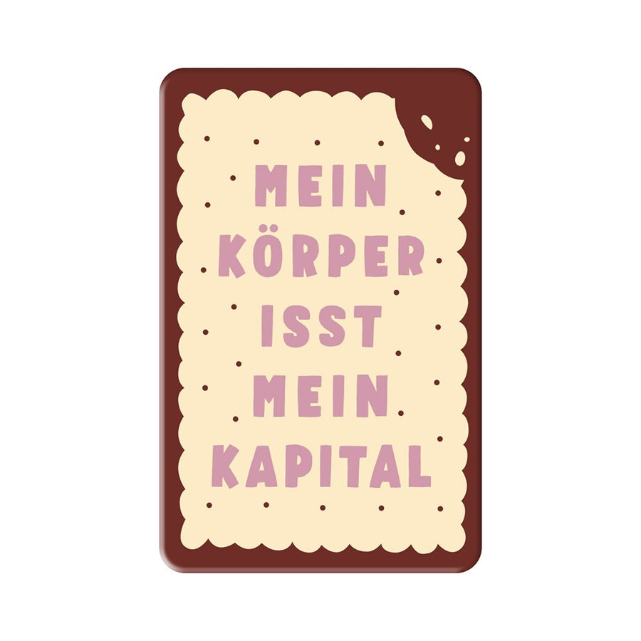 Magnet Mein Körper isst mein Kapital Grafik Werkstatt Keks
