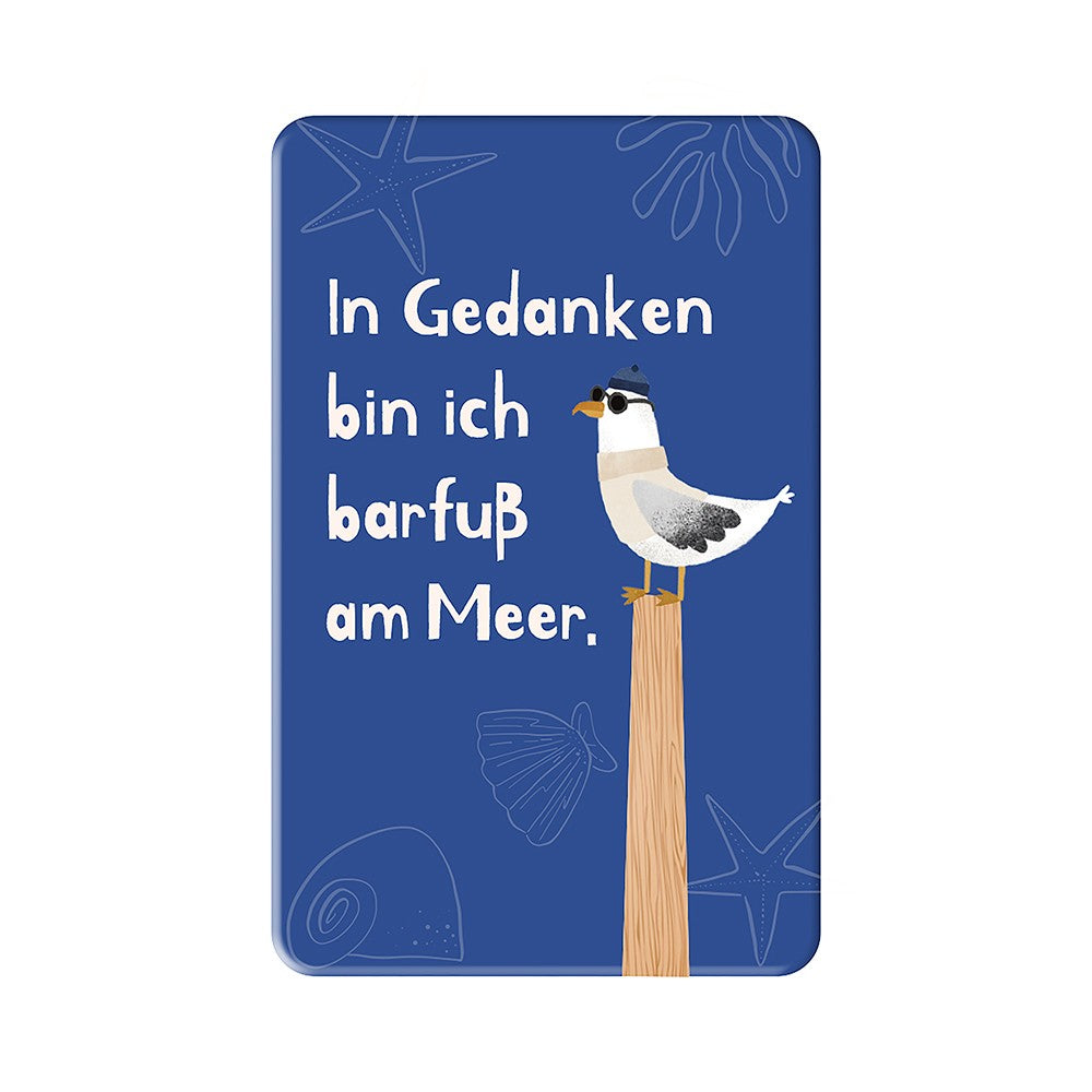 Magnet In Gedanken bin ich barfuß am Meer Grafik Werkstatt Möwe