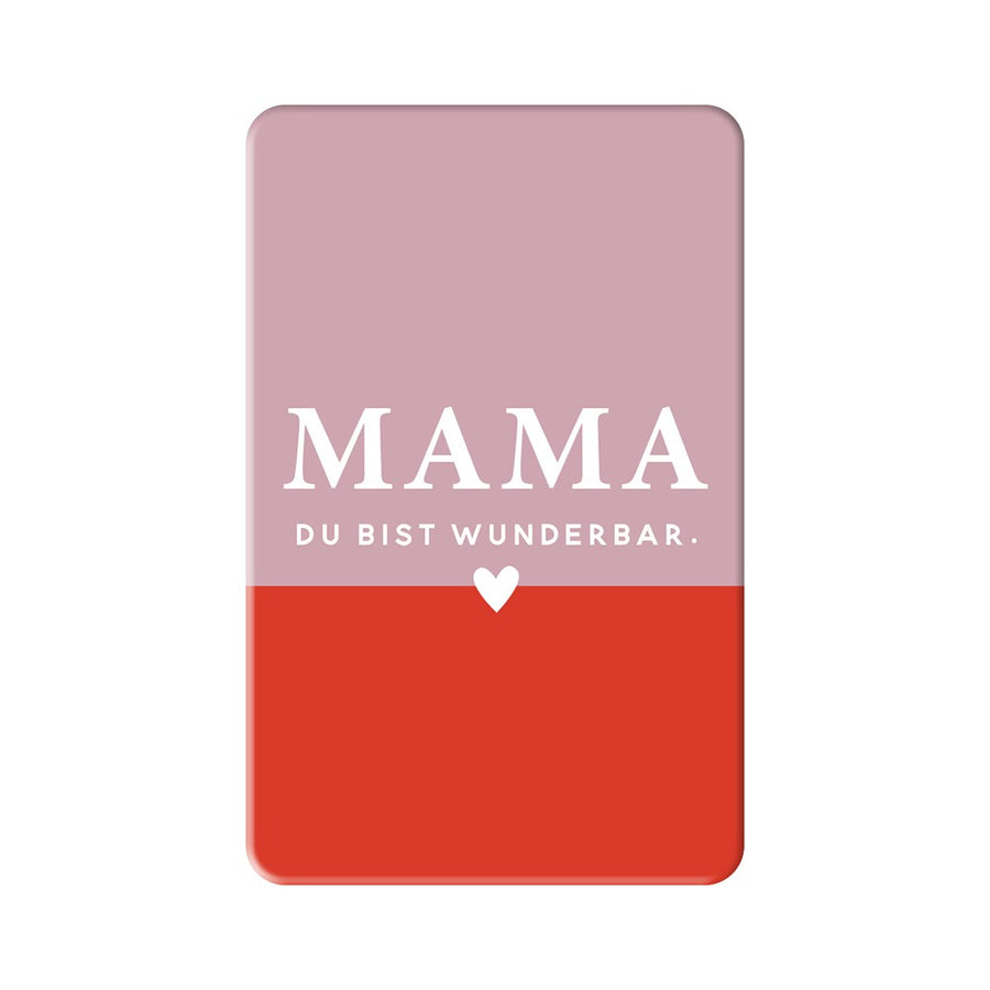 Magnet Mama Du bist wunderbar Grafik Werkstatt Herz