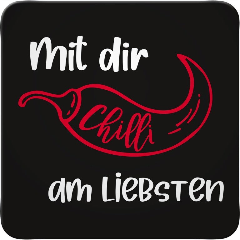 Untersetzer Chilli Spruch mit roter Chilischote auf schwarzem Hintergrund