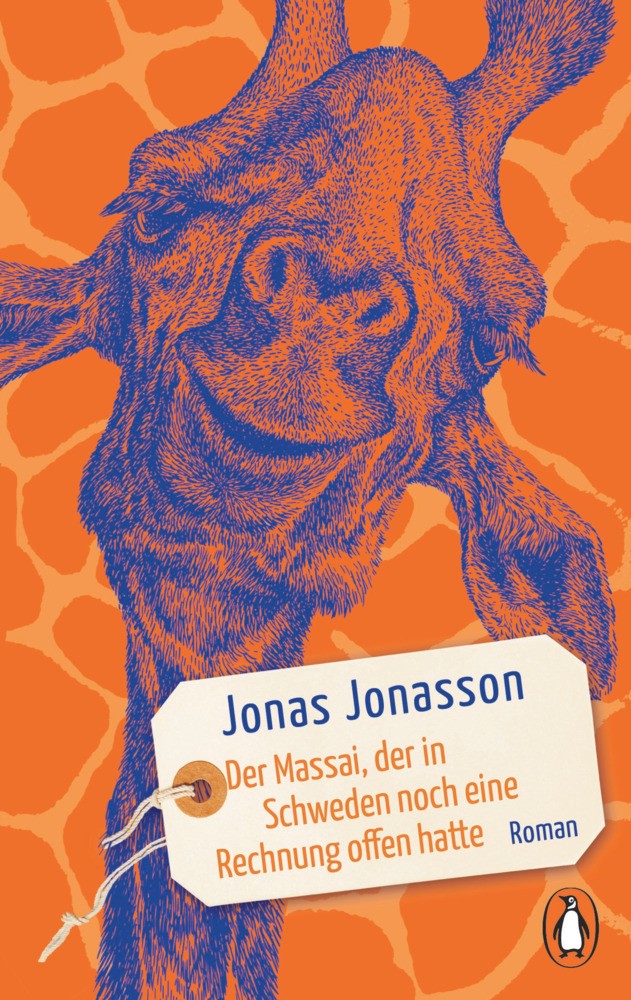 Buch "Der Massai, der in Schweden noch eine Rechnung offen hatte" von Jonas Jonasson, humorvoller Abenteuerroman