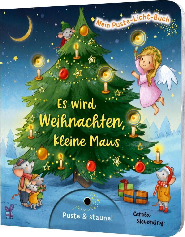 Mein Puste-Licht-Buch Es wird Weihnachten kleine Maus, interaktives Pappbilderbuch ab 18 Monaten von Christina Nömer
