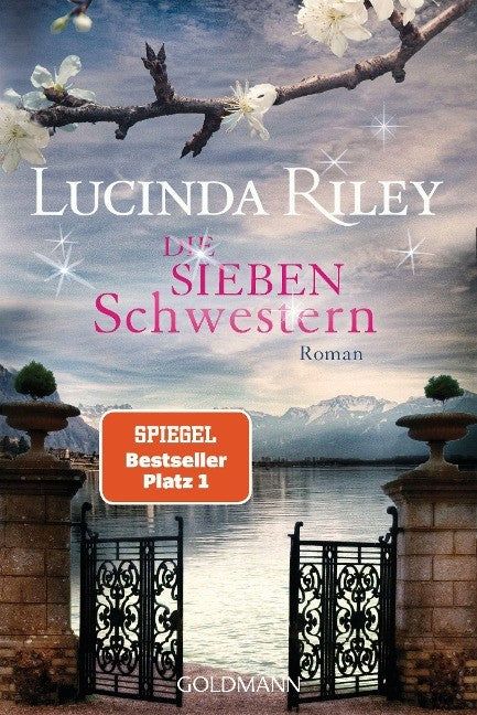 Buch "Die sieben Schwestern" von Lucinda Riley, Band 1 der Familiensaga über adoptierte Schwestern