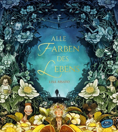 Alle Farben des Lebens Lisa Aisato Buch