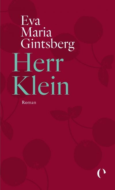 Eva Maria Gintsberg, Herr Klein - Weinatelier Agnes