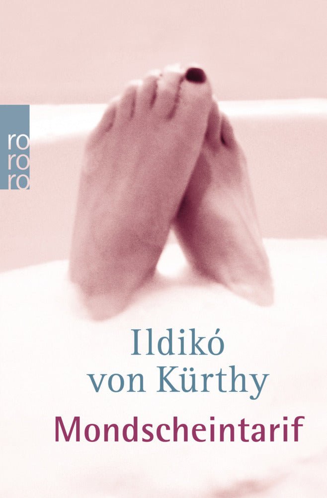 Ildikó von Kürthy: Mondscheintarif - Weinatelier Agnes