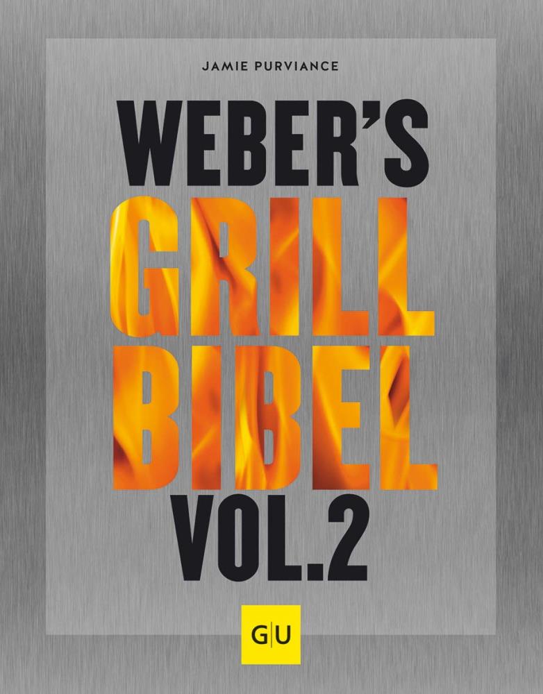 Weber's Grillbibel Vol. 2 - Weinatelier Agnes
