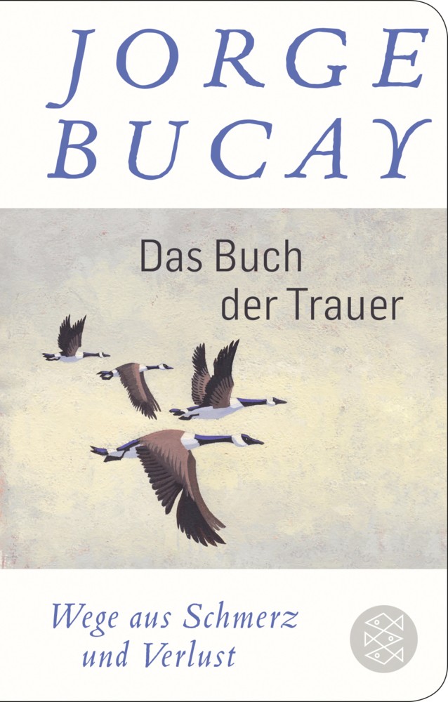 Bucay Jorge, Das Buch der Trauer